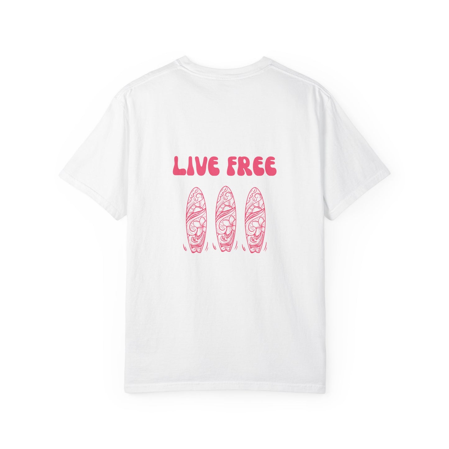 Live Free T-Shirt