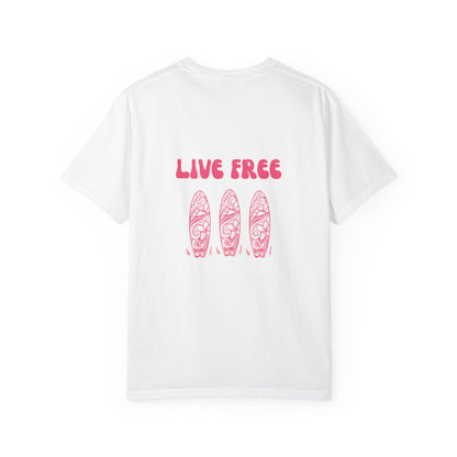 Live Free T-Shirt