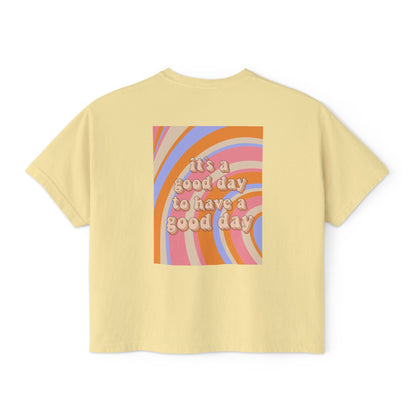 It's a GOOD Day Tee