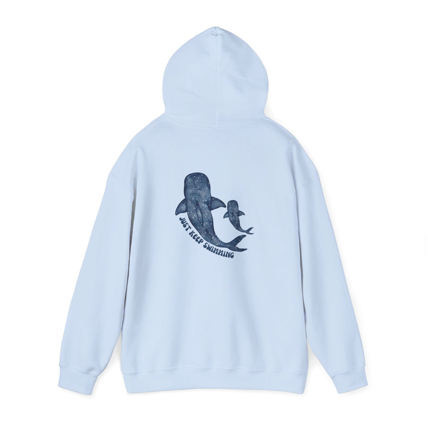 Just Keep Swimming Hoodie
