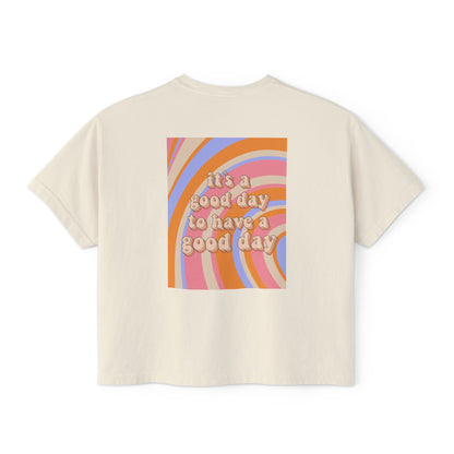 It's a GOOD Day Tee