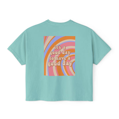 It's a GOOD Day Tee