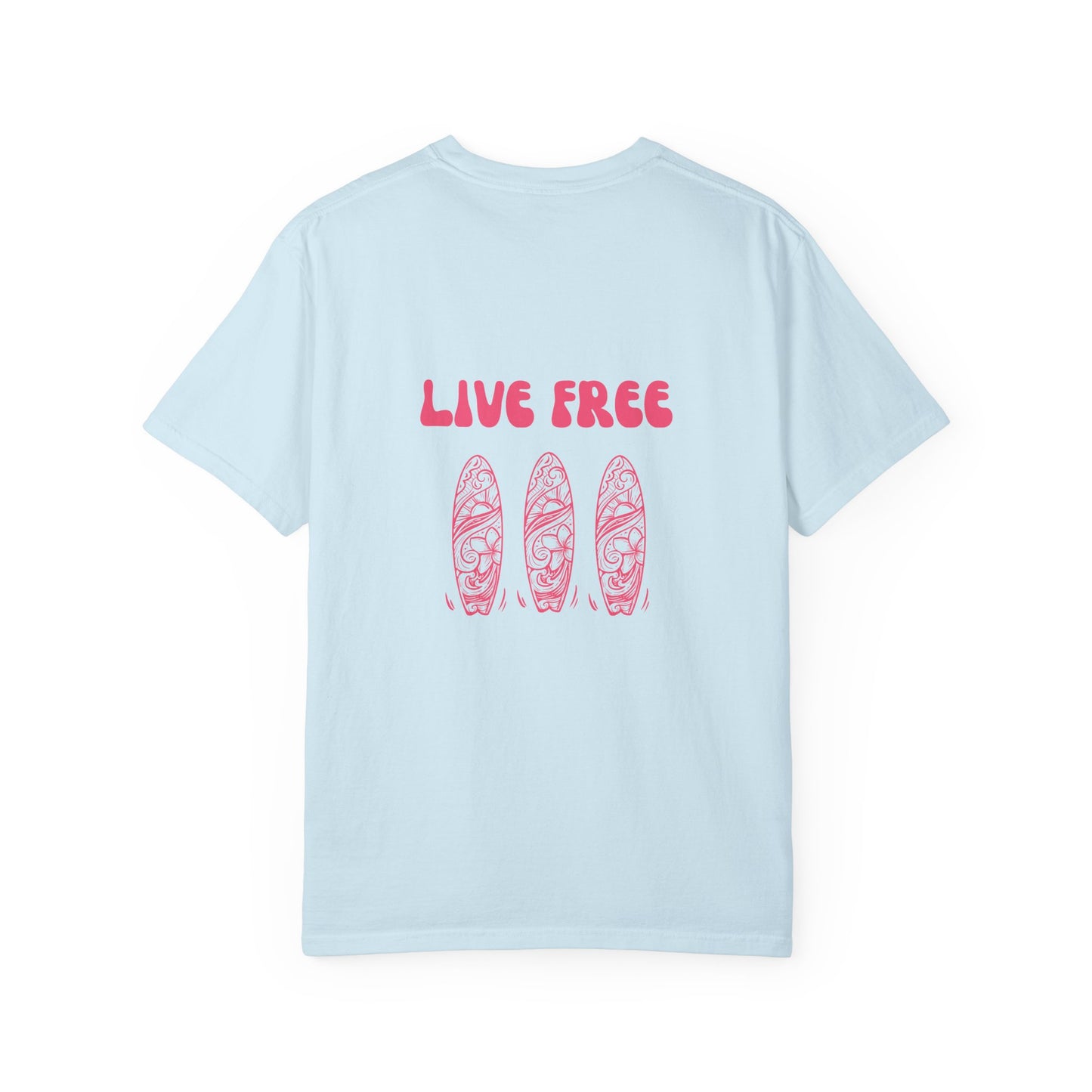 Live Free T-Shirt