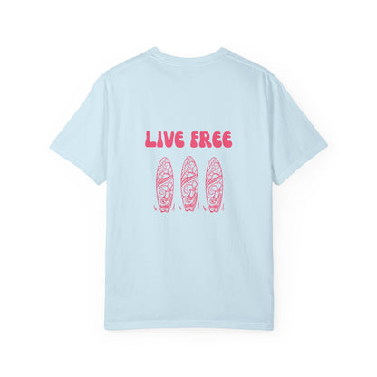 Live Free T-Shirt
