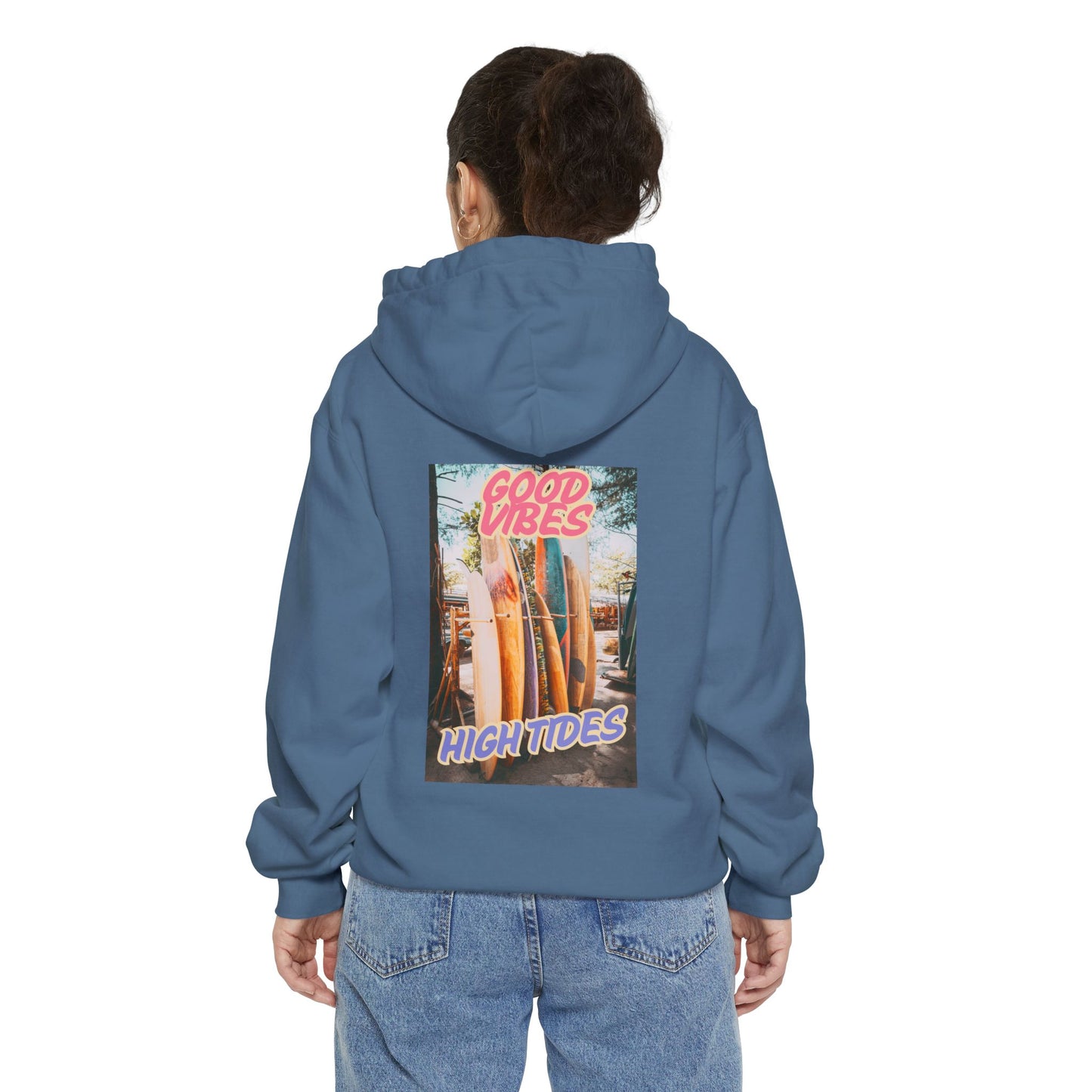 Good Vibes, High Tides- Comfort Colors Hoodie