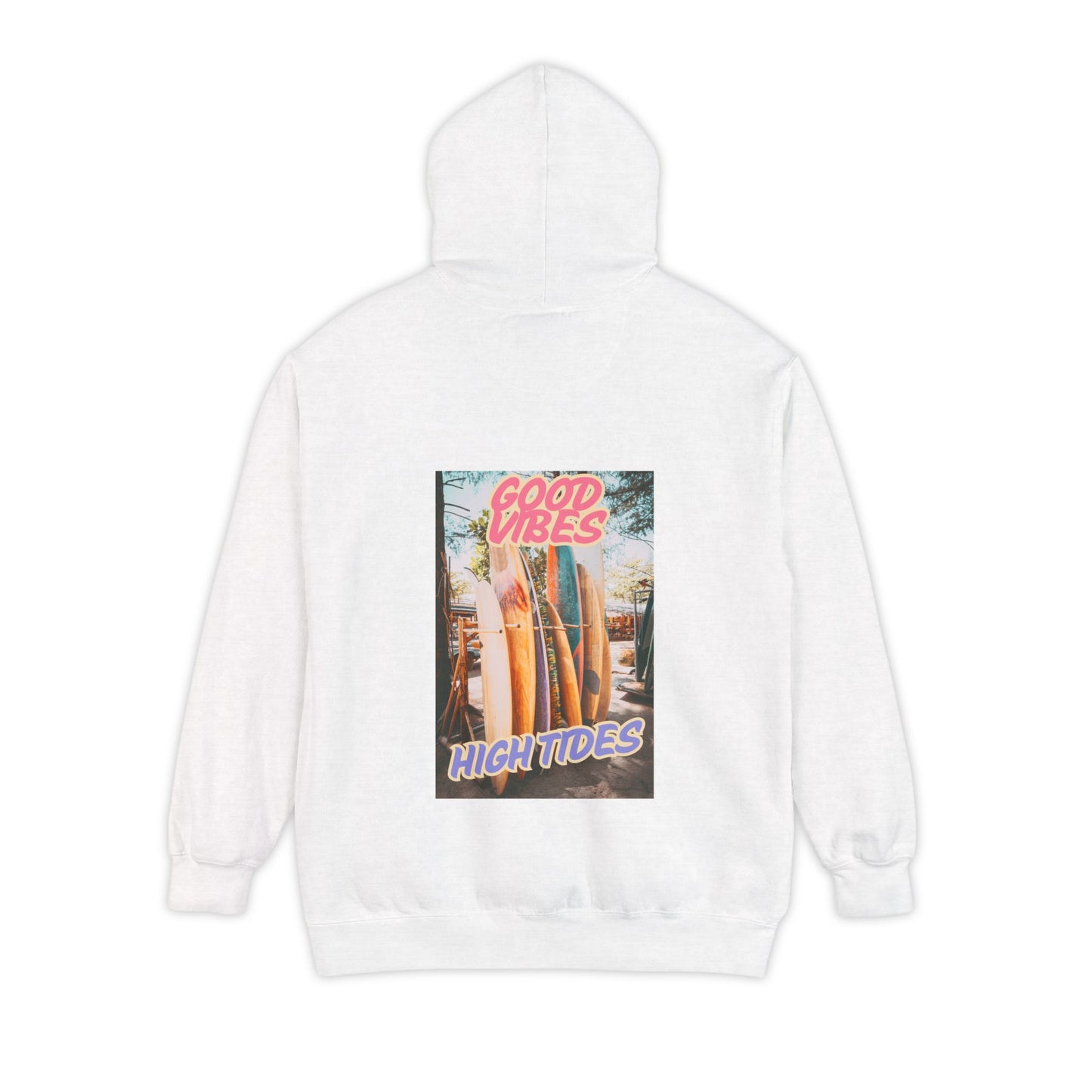 Good Vibes, High Tides- Comfort Colors Hoodie