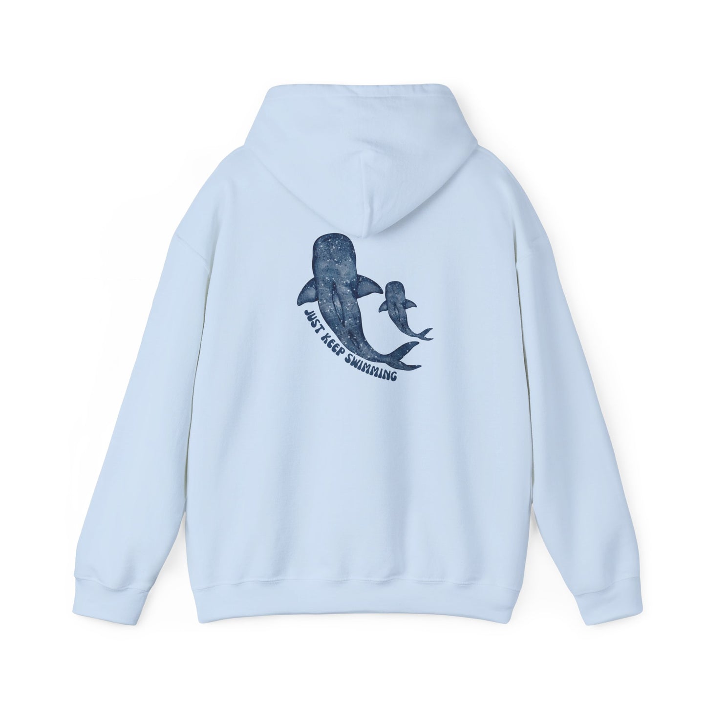 Just Keep Swimming Hoodie
